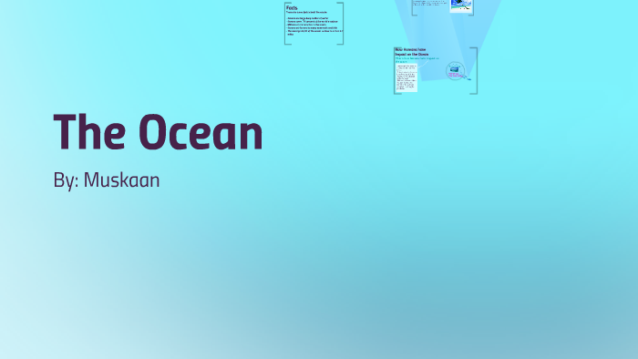 The Ocean by M S on Prezi