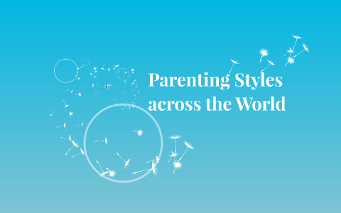 Parenting Styles by Solomon Johnson on Prezi
