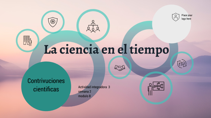 La ciencia en el tiempo by Maria Elena Hernandez Perez on Prezi