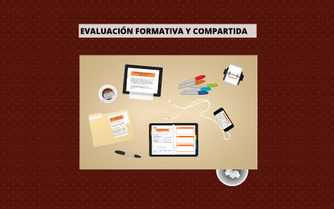 EVALUACIÓN FORMATIVA Y COMPARTIDA By Rosario Palacios On Prezi