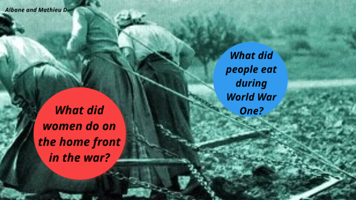 What did people eat during World War One?/What did women do on the home ...