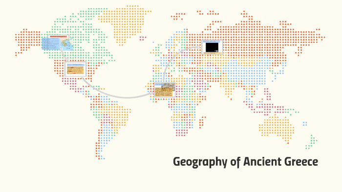 Geography of Ancient Greece by Mallory Mattivi on Prezi