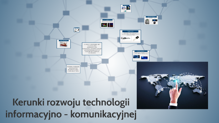 Kerunki Rozwoju Technologii Informacyjno - Komunikacyjnej By Kinga ...