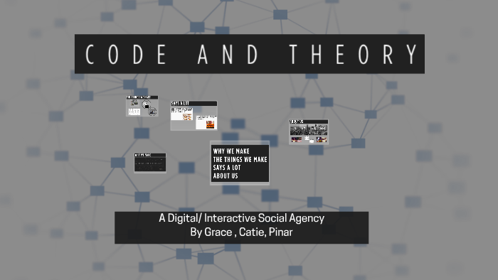 Code And Theory by on Prezi