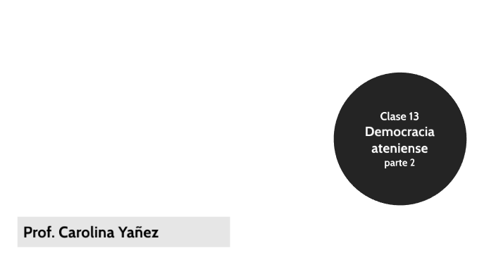 Democracia ateniense 2 by Carolina Yañez on Prezi