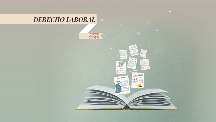 DERECHO LABORAL by Jeimy Avilés on Prezi