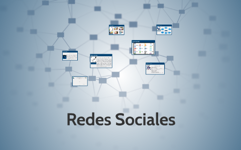 Redes Sociales by mayra amaya on Prezi