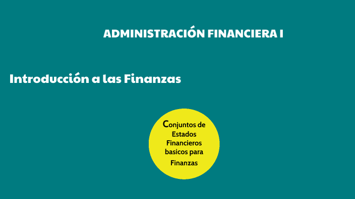 Introduccion a las Finanzas by Josue Alexander Campos Cruz on Prezi