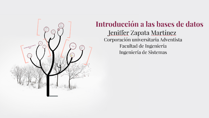 Introducción a las bases de datos by Jeniffer Zapata on Prezi