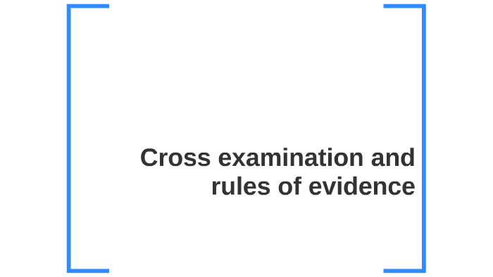 cross-examination-rules-of-evidence-by-michael-brown