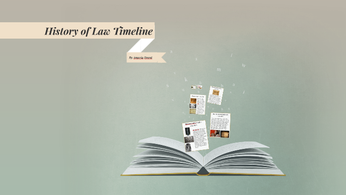 history-of-law-timeline-by-mariah-rielle