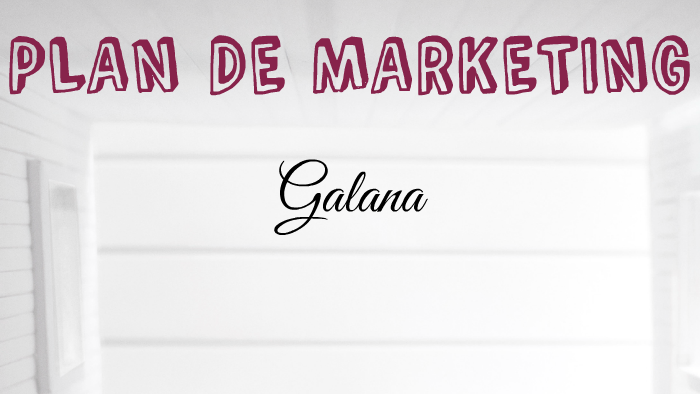 PLAN DE MARKETING by Maria GS on Prezi