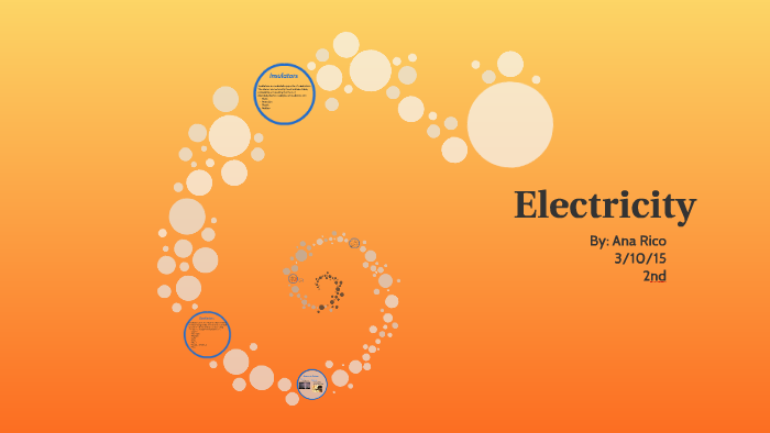 Electricity by Ana Rico on Prezi