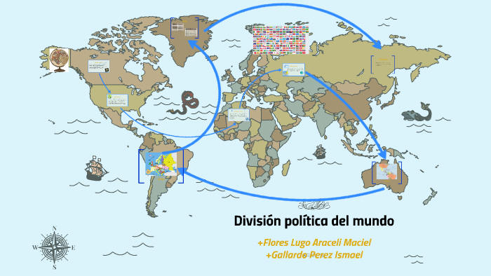 División política del mundo by Maciiel XD Lugo on Prezi