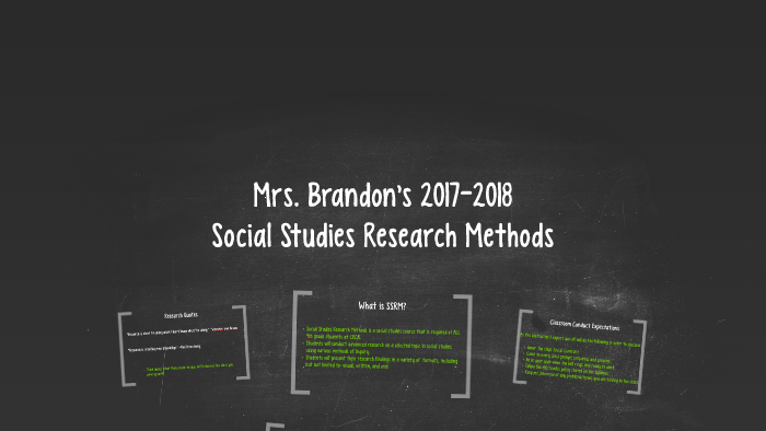 Welcome to Social Studies Research Methods by Megan Brandon on Prezi
