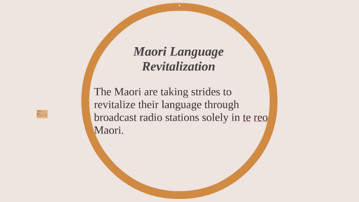 Maori Culture Revitalization by Alicia S on Prezi
