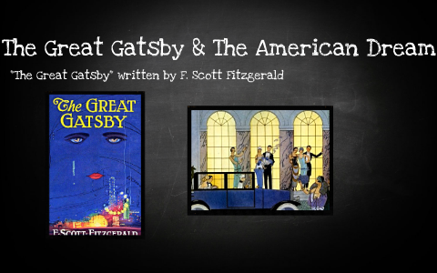 The Great Gatsby & The American Dream by Danielle Petroff