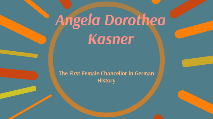 Angela Dorothea Kasner by Frannie Taylor on Prezi