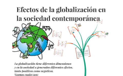 LOS EFECTOS POSITIVOS Y NEGLATIVOS DE LA GLOBALIZACION EN LA SOCIEDAD ...