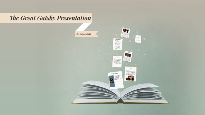 The Great Gatsby Presentation by Tre'von Trapp on Prezi