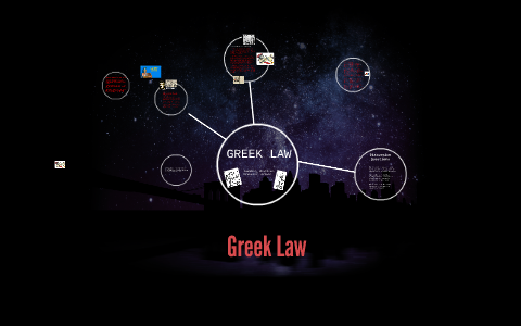 GREEK LAW by jasmine ellahi on Prezi