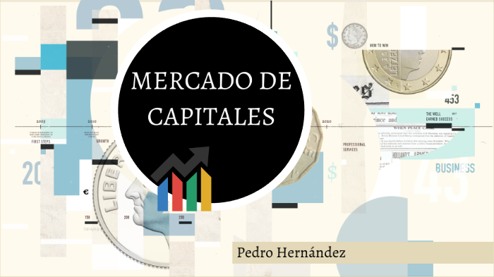 MERCADO DE CAPITALES by Aurelys Mata on Prezi