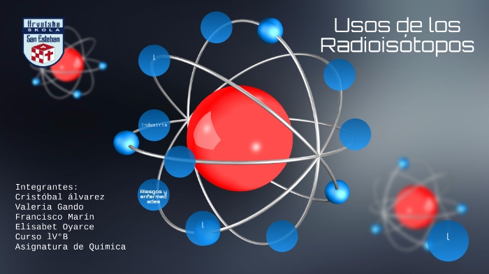 Radioisotopos by Francisco Marin Soto on Prezi