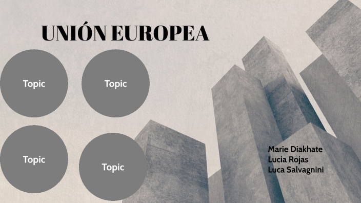 La Unión Europea by Marie Diakhate on Prezi