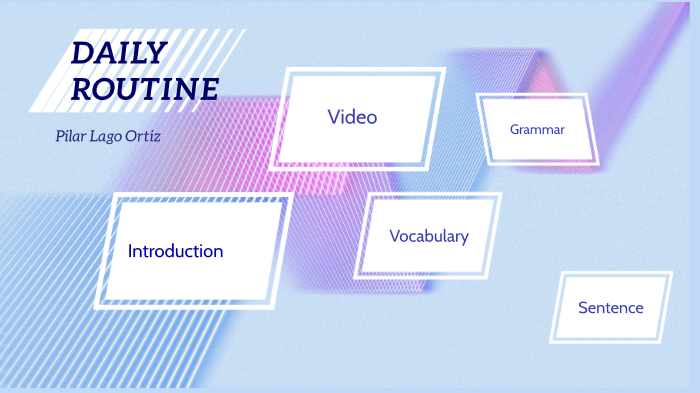 DAILY ROUTINE 1 by Pilar Lago on Prezi