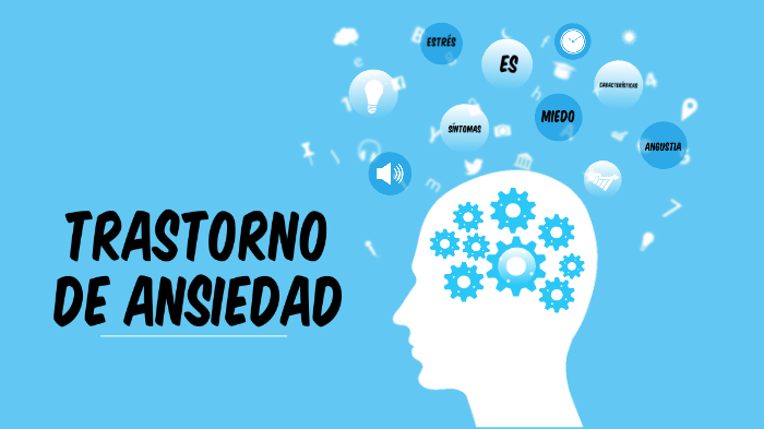 Trastorno de ansiedad by Grouse g on Prezi