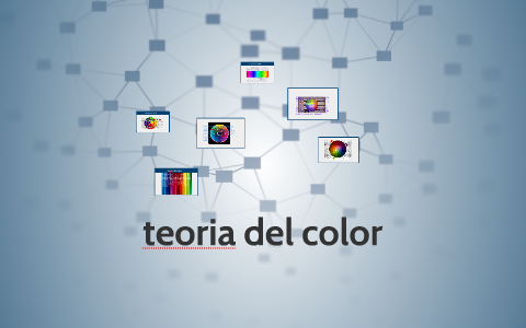 teoria del color by Yerly Quiros on Prezi