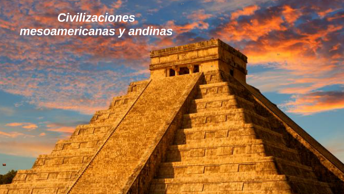 Civilizaciones Mesoamericanas Y Andinas - Pares