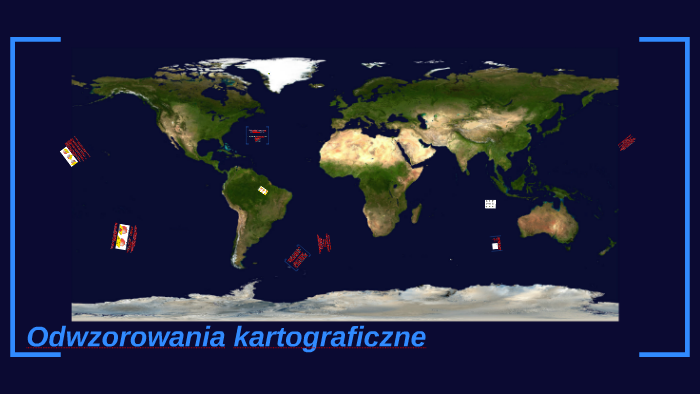 Odwzorowania Kartograficzne By Radosław Plk On Prezi