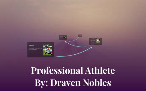 Professional Athlete by on Prezi