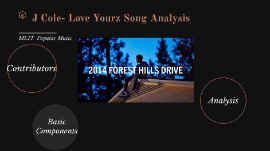 J Cole Love Yourz Song Analysis By Clanton River