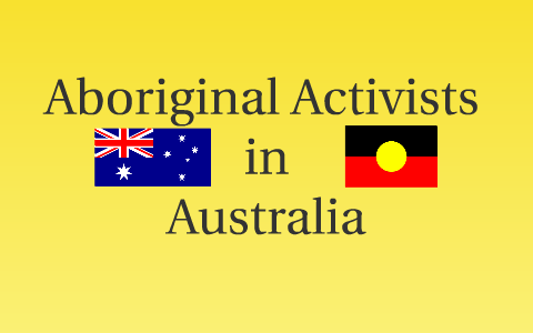 Aboriginal Activists In Australia By Nathan Dick