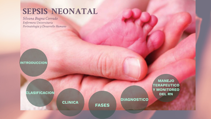 INFECCION NEONATAL by Silvana Bugna Corrado on Prezi