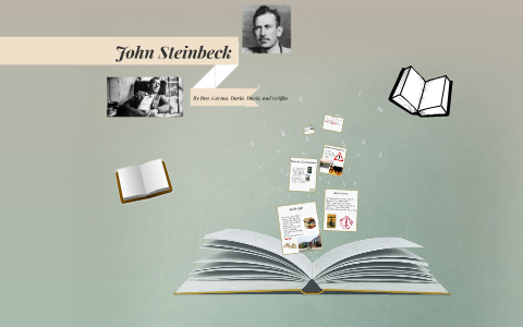 John Steinbeck Timeline by Carina Bowman on Prezi