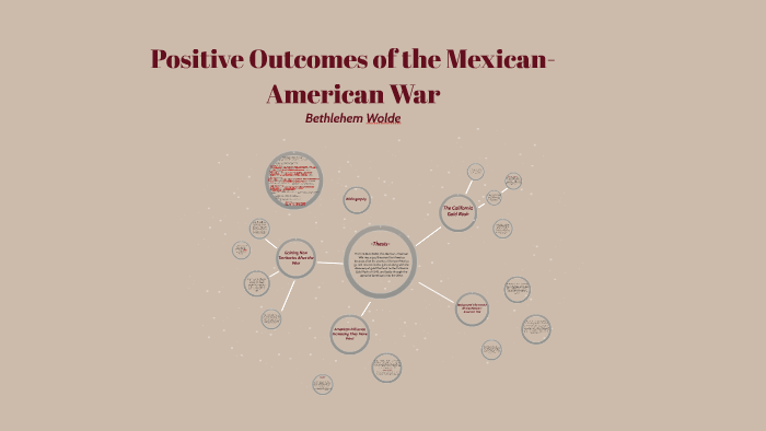 positive-outcomes-of-the-mexican-american-war-by-bethlehem-wolde