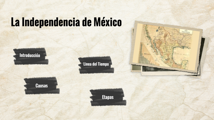 La Independencia De México By Charly Woods On Prezi