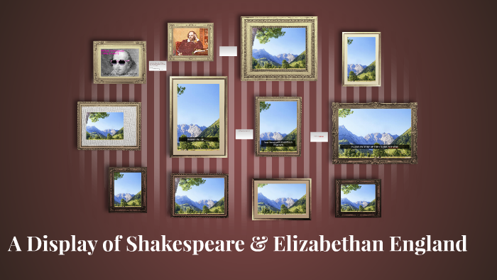 A Display of Shakespeare & Elizabethan England by Emily Skudrzyk