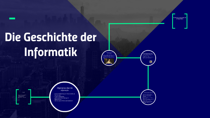 Die Geschichte der Informatik by Christoph . on Prezi