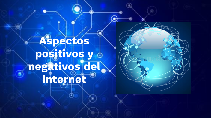 Aspectos positivos y negativos del uso del internet by yamir alejandro ...
