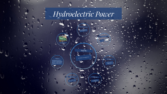 Hydroelectric Power by nia jimenez on Prezi
