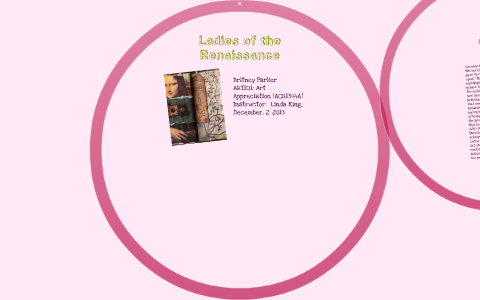 Ladies of the Renaissance by Britney Parker on Prezi