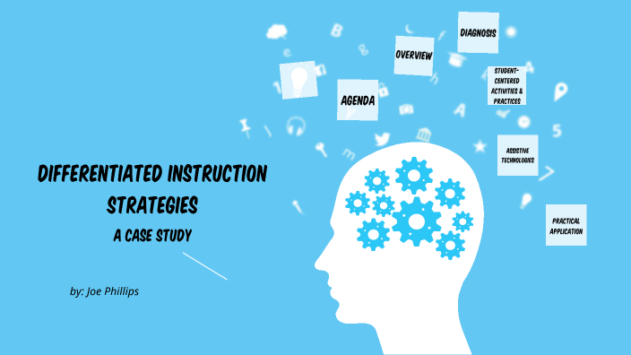 Differentiated Instruction Strategies: A Case Study by Joseph Phillips ...