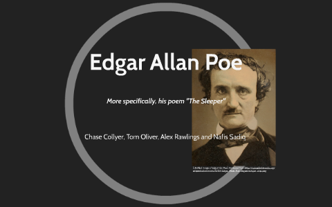 Edgar Allan Poe - The Sleeper by Alex Rawlings on Prezi