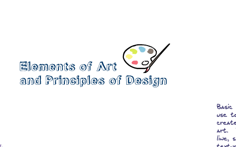 Art Elements and Principles of Design by Terryl Mryholm on Prezi
