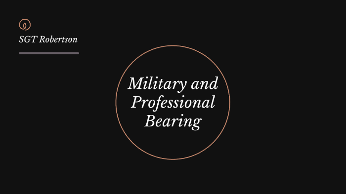 military and professional bearing essay