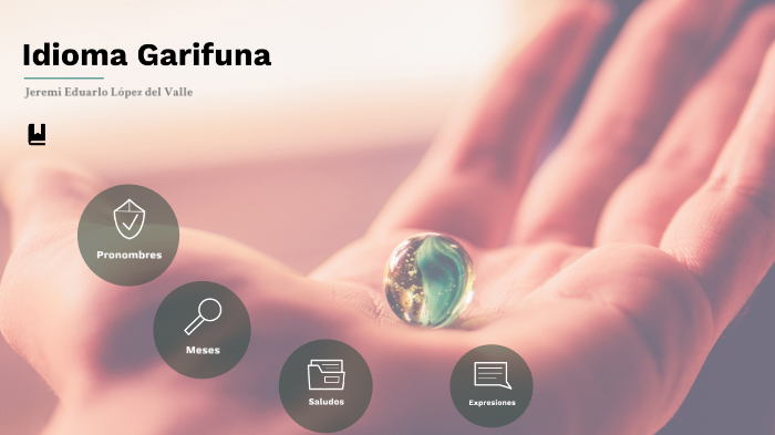 Idioma Garífuna by Jeremy L del Valle on Prezi